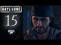 Let's Play Days Gone - Episode 15: Lines Not Crossed