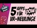 Oculus Quest - 5 Games für VR Neulinge [deutsch] Erster Eindruck Review Spiele Test Virtual Reality