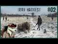 Re upload Indécouverte de Iron harvest #02