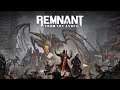 Прохождение Remnant: From the Ashes — Часть 9: Артерия Босс. Кромсатель.