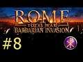 Rome: Total War: Barbarian Invasion - Part 8
