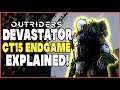 THE BIGGGEST ISSUE WITH CT15 DEVASTATOR! ENDGAME CHANGES THAT NEED TO HAPPEN | Outriders Discussion!