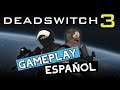 DEADSWITCH 3 - Un vistazo al nuevo F2P en STEAM! - Gameplay Español