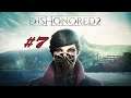 Dishonored 2 [#7] (Аддермирский институт - 1-ый этаж) Без комментариев
