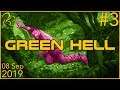 Green Hell | 8th September 2019 | 3/3 | SquirrelPlus