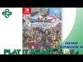 Let's Play - Dragon Quest XI S Demo - Switch: E4