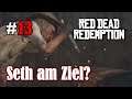 Let's Play Red Dead Redemption 1 #13: Seth am Ziel? (Blind / Slow-, Long- & Roleplay)