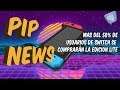 PIP NEWS #5 | EL 50% DE LOS USUARIOS QUIERE LA SWITCH MINI