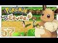 Pokemon Let's Go Eevee - We'll Be Eevee! - Part 57