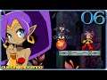 Shantae and the Seven Sirens Parte 06