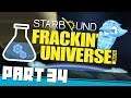 STARBOUND Frackin Universe | PART 34: Precursor Dungeon Goodies!