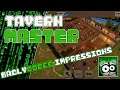 Tavern Master | BadlyCoded Impressions