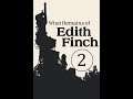 What remains of Edith Finch #2