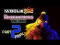 Woolie VS The Ninja Warriors: Once Again (Part 2 FINAL)