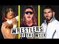 Wrestlers Of The Week (31 July) | WWE NXT, NJPW, Stardom & More!