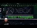 Xbox E3 2019 Final Thoughts Concerns... Hmmm