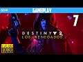 Destiny 2 Los Renegados Gameplay Español Parte 7