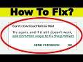 Fix Can't Download Yahoo Mail App Error On Google Play Store Problem - Fix Can't Install