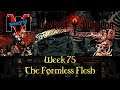 HMV Plays Darkest Dungeon Week 75: The Formless Flesh