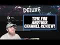 How to Improve your Channel!! Deluxe Channel Review Ep 17