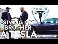I Surprised My Brother with a Tesla | Being with Babish
