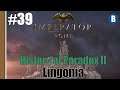 Let's Play - History of Paradox II: Imperator Rome - Lingonia - Part 39 - Heirs of Alexander