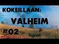Let's play - Pelataan: Valheim #02 - Ensimmainen Boss