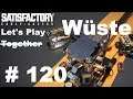 Let's Play Satisfactory (Wüste) #120