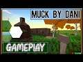 Muck by Dani Gameplay and Live Stream | This Could Be ANYTHING!