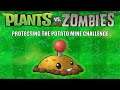Plants Vs Zombies: Protecting The Potato Mine Challenge