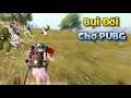 PUBG Mobile | Bụi Đời Chợ Lớn Phiên Bản PUBG : Combo Sniper Cực Gắt