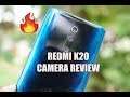 Redmi K20 Camera Review with GCam Samples