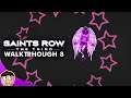 Saints Row The Third Walkthrough #8 - Taking Over The City (PC HD)