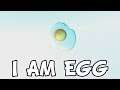SCRAMBLED EGGHEAD | I Am Egg