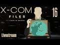 The X-Com Files (Veteran/Stream) — Part 16 - Zombies on the Sands