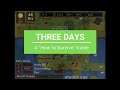 Three Days: A "How to Survive" Guide