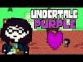 YOU ARE FILLED WITH PERSEVERANCE! | Undertale Purple