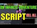 An Infinite Adventure Roblox Script GUI - Kill All