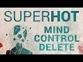 Angezockt | SUPERHOT: MIND CONTROL DELETE [4K] [PS4 Pro]