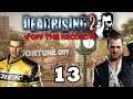 Dead Rising 2 Off the Record (Co-op) Part 13: We Need Money