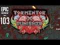 Epic Overview #103 - "Tormentor X Punisher" za DARMO!