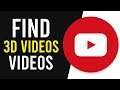 How To Find 3D Videos on YouTube Mobile