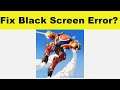 How to Fix Mech Arena App Black Screen Error Problem in Android & Ios | 100% Solution