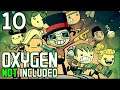 Let's Play: Oxygen Not Included - Episode 10 - THE FINAL BREATH