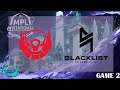 MPLI 2021: GAME 2 - BTR ALPHA VS BLACKLIST INTERNATIONAL