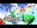 Owlboy, Part 1 BAD OWLBOY!!!!!