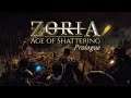 Streaming Zoria: Age of Shattering Prologue