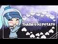 Thank You, Potato | Gacha Life Meme