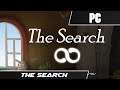 THE SEARCH (2017) // First Levels // PC Gameplay