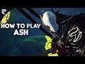 Warframe: How to play Ash 2019